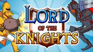 Lord Of The Knights Online Strategy