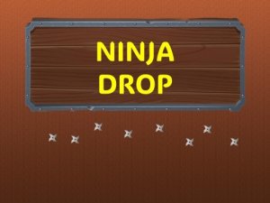 Ninja Drop Arcade Challenge